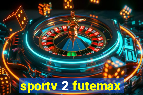 sportv 2 futemax